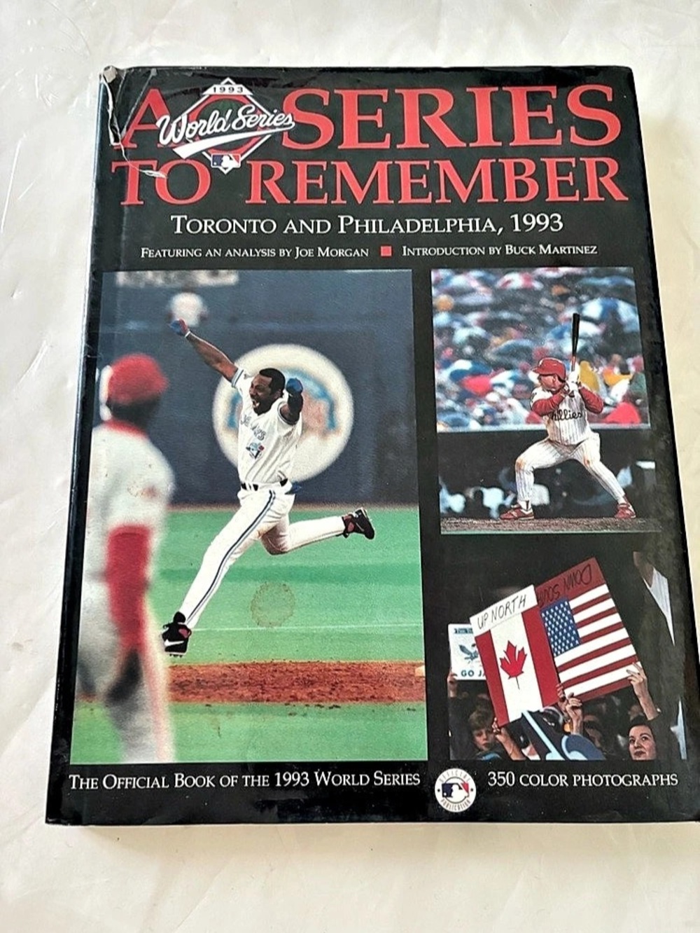 World Book The Official Book of the 1993 World Series: Toronto and Philadelphia